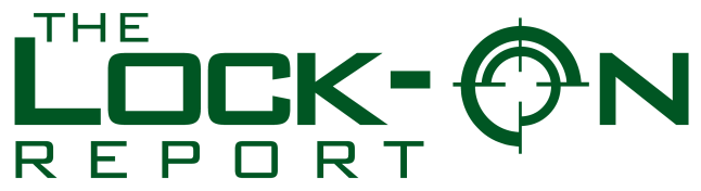 The Lock-On Report